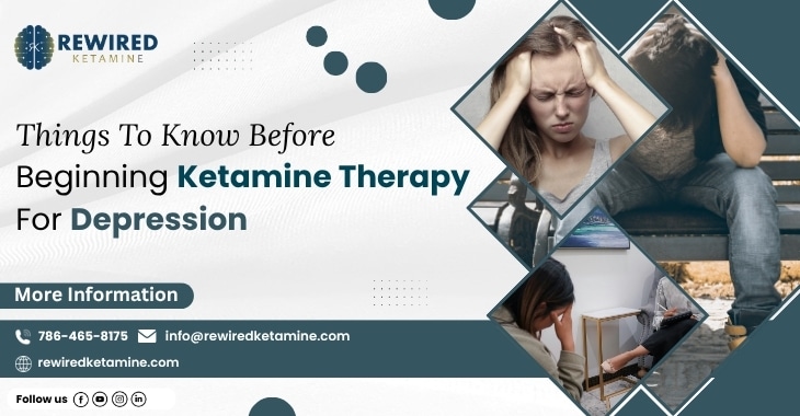 Things To Know Before Beginning Ketamine Therapy For Depression