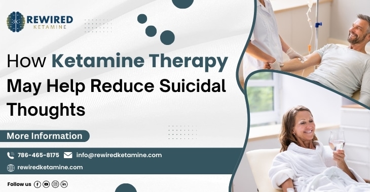 How Ketamine Therapy May Help Reduce Suicidal Thoughts