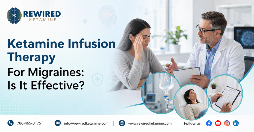 Ketamine Infusion Therapy For Migraines: Is It Effective?